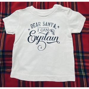 Dear Santa I Can Explain Holiday Unisex T-Shirt Size 18 mos